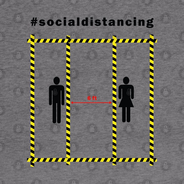 Social Distancing 6 ft by CreativeWear